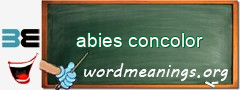 WordMeaning blackboard for abies concolor